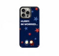 Hurry im Worried BE phone case all phone case options available